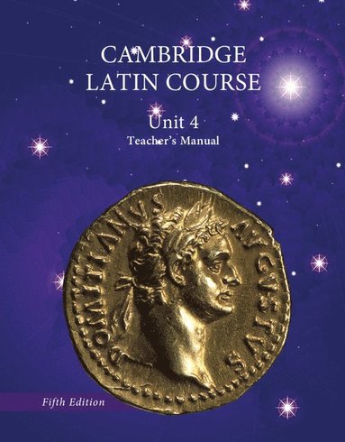 bokomslag North American Cambridge Latin Course Unit 4 Teacher's Manual