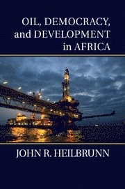 bokomslag Oil, Democracy, and Development in Africa