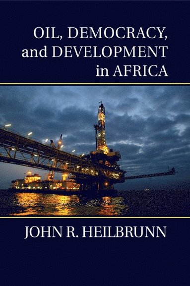 bokomslag Oil, Democracy, and Development in Africa