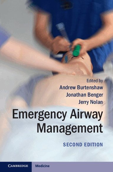Andrew Burtenshaw, Jonathan Benger, Jerry Nolan - Emergency Airway Management, Häftad