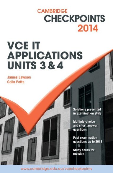 Colin Potts, James Lawson - Cambridge Checkpoints VCE IT Applications Units 3 and 4 2014, Häftad