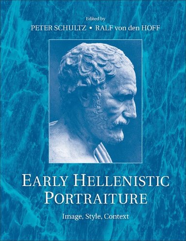 bokomslag Early Hellenistic Portraiture