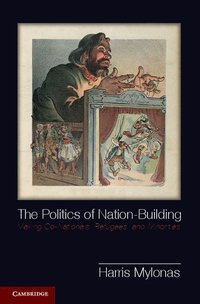 bokomslag The Politics of Nation-Building