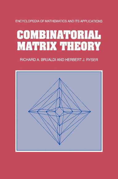 bokomslag Combinatorial Matrix Theory