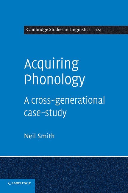 Neil (University College London) Smith, Neil Smith - Acquiring Phonology, Häftad