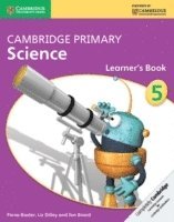 Fiona Baxter, Liz Dilley, Jon Board - Cambridge Primary Science Stage 5 Learner's Book 5, Häftad
