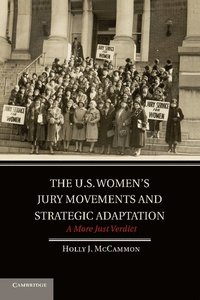 bokomslag The U.S. Women's Jury Movements and Strategic Adaptation