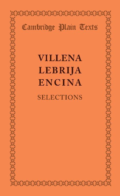 Enrique de Villena, Antonio de Lebrija, Juan del Encina, Enrique De Villena, Antonio De Lebrija, Juan Del Encina - Selections, Häftad