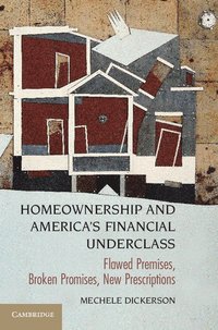 bokomslag Homeownership and America's Financial Underclass