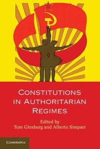 bokomslag Constitutions in Authoritarian Regimes