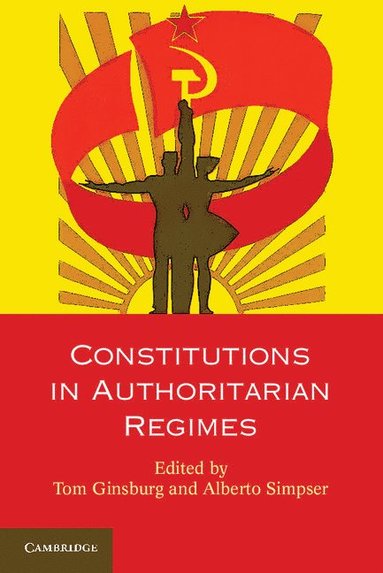 bokomslag Constitutions in Authoritarian Regimes