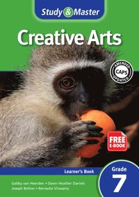 bokomslag Study & Master Creative Arts Learner's Book Grade 7
