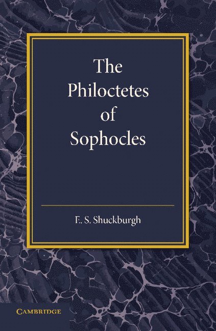 The Philoctetes of Sophocles