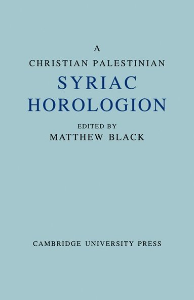 bokomslag A Christian Palestinian Syriac Horologion