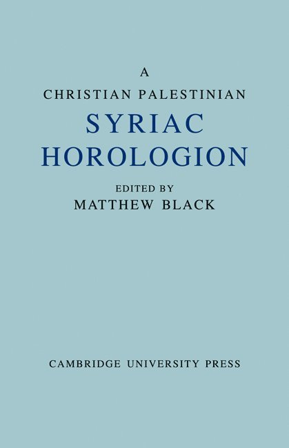A Christian Palestinian Syriac Horologion 1