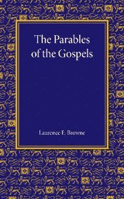 bokomslag Parables of the Gospels in the Light of Modern Criticism