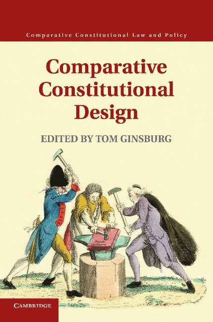 Tom Ginsburg - Comparative Constitutional Design, Häftad