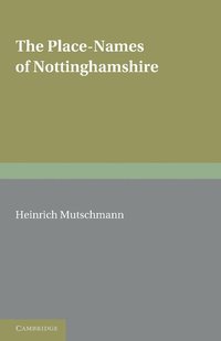 bokomslag The Place-Names of Nottinghamshire