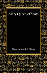 bokomslag Mary Queen of Scots