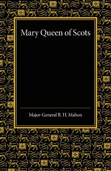 bokomslag Mary Queen of Scots