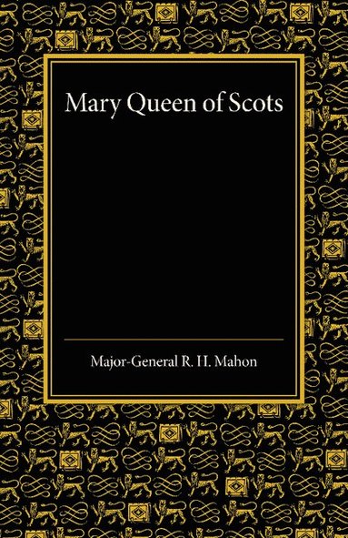 bokomslag Mary Queen of Scots