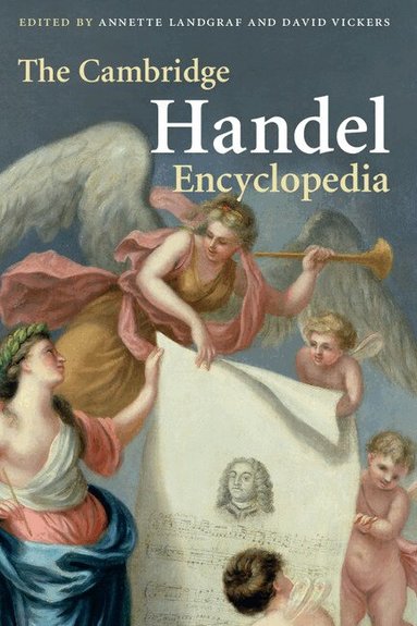 Annette Landgraf, David Vickers - The Cambridge Handel Encyclopedia, Häftad