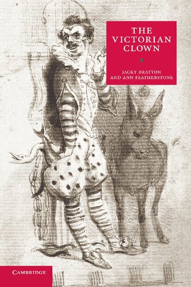Jacky Bratton, Ann Featherstone - The Victorian Clown, Häftad