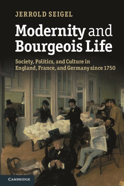 Modernity and Bourgeois Life 1