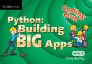 bokomslag Coding Club Python: Building Big Apps Level 3