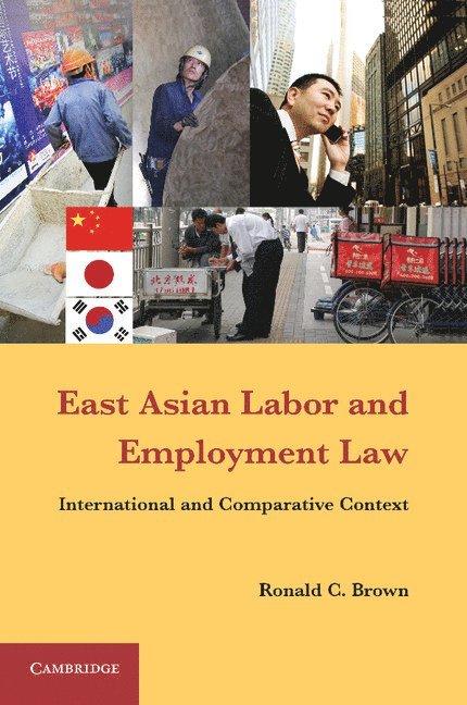 East Asian Labor and Employment Law 1