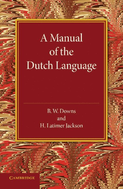 A Manual of the Dutch Language 1