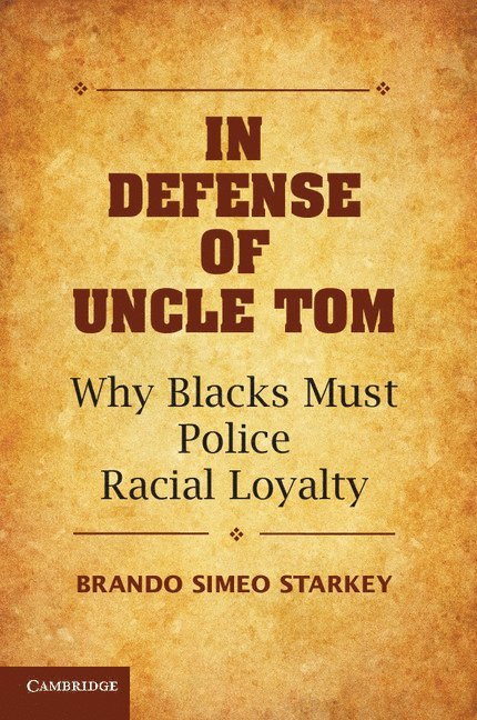 In Defense of Uncle Tom 1