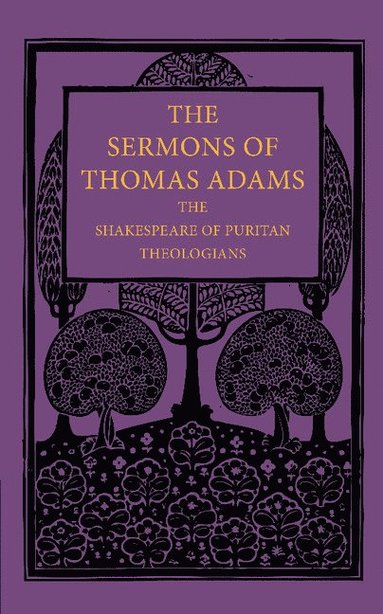 bokomslag The Sermons of Thomas Adams