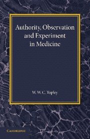 bokomslag Authority, Observation and Experiment in Medicine