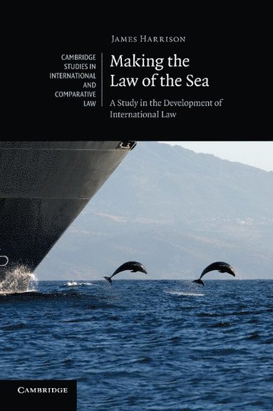 bokomslag Making the Law of the Sea