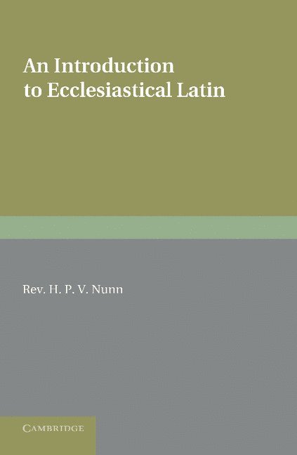 An Introduction to Ecclesiastical Latin 1