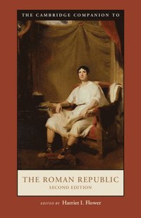 bokomslag The Cambridge Companion to the Roman Republic, Second Edition
