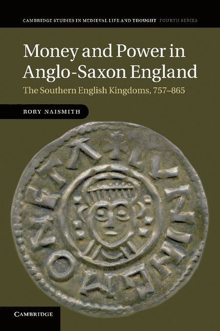 Money and Power in Anglo-Saxon England 1