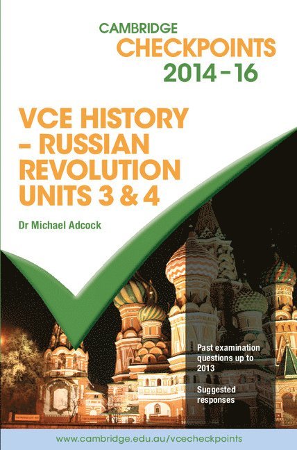 Cambridge Checkpoints VCE History - Russian Revolution 2014-16 and Quiz Me More 1