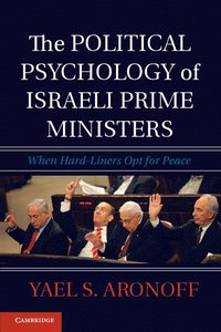 bokomslag The Political Psychology of Israeli Prime Ministers