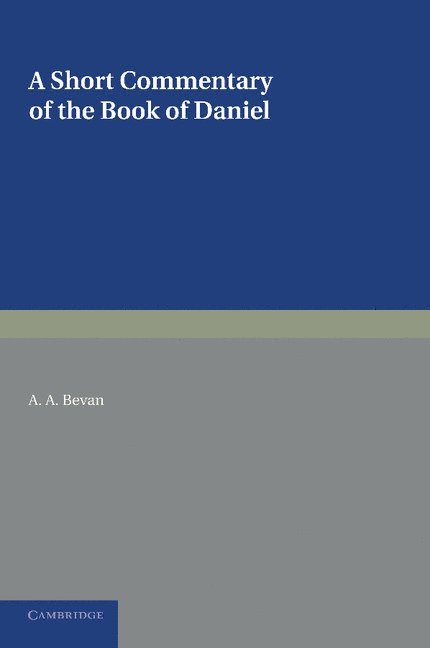 A Short Commentary on the Book of Daniel 1