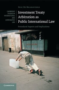 bokomslag Investment Treaty Arbitration as Public International Law