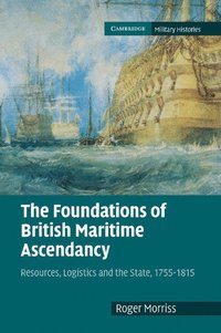 bokomslag The Foundations of British Maritime Ascendancy