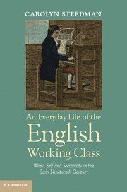 Everyday Life of the English Working Class