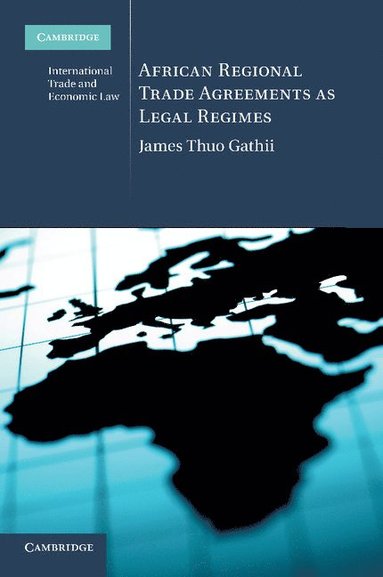 bokomslag African Regional Trade Agreements as Legal Regimes