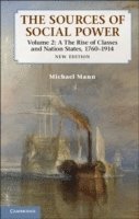 bokomslag The Sources of Social Power: Volume 2, The Rise of Classes and Nation-States, 1760-1914