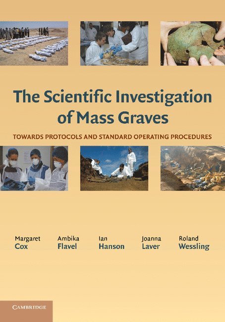 The Scientific Investigation of Mass Graves 1
