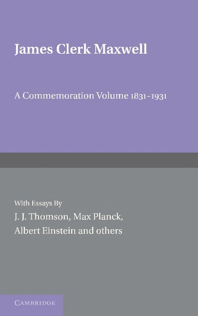 James Clerk Maxwell, Häftad