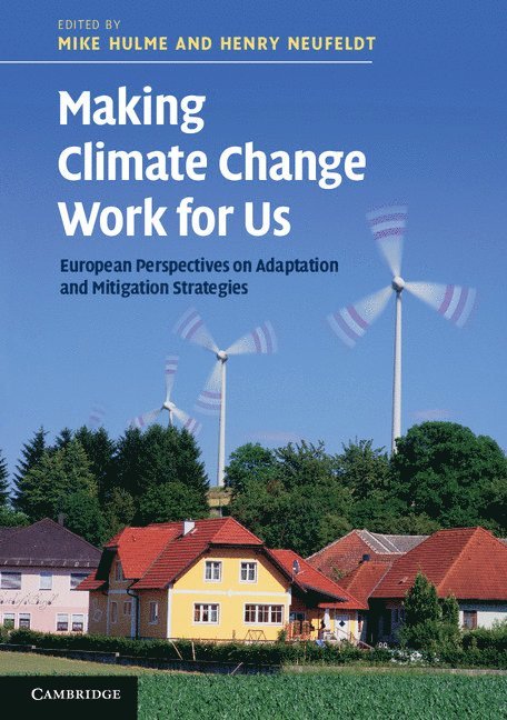 Making Climate Change Work for Us 1