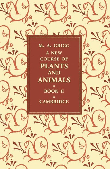 bokomslag A New Course of Plants and Animals